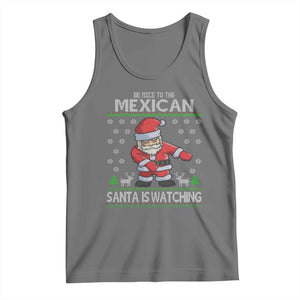 Mexican Christmas Tank Top Be Nice Santa is Watching Xmas in Mexico Ugly Sweater TS02 Black Heather Print Your Wear