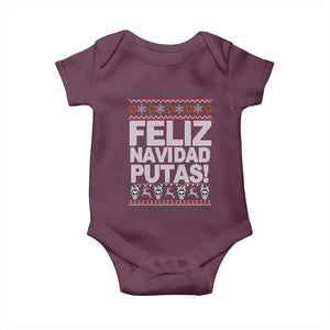 Mexican Christmas Baby Onesie Feliz Navidad Putas Funny Mexican Ugly Christmas Party TS02 Maroon Print Your Wear