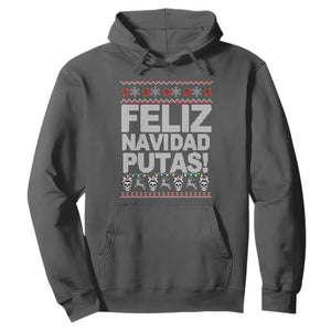 Mexican Christmas Hoodie Feliz Navidad Putas Funny Mexican Ugly Christmas Party TS02 Dark Heather Print Your Wear