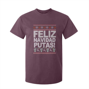 Mexican Christmas T Shirt For Kid Feliz Navidad Putas Funny Mexican Ugly Christmas Party TS02 Maroon Print Your Wear