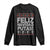 Mexican Christmas Long Sleeve Shirt Feliz Navidad Putas Funny Mexican Ugly Christmas Party TS02 Black Print Your Wear