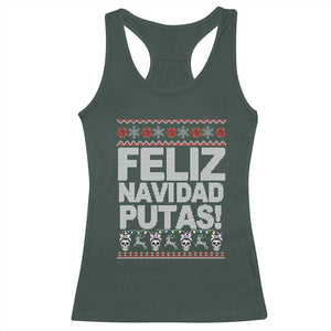 Mexican Christmas Racerback Tank Top Feliz Navidad Putas Funny Mexican Ugly Christmas Party TS02 Dark Forest Green Print Your Wear