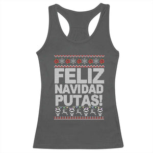 Mexican Christmas Racerback Tank Top Feliz Navidad Putas Funny Mexican Ugly Christmas Party TS02 Dark Heather Print Your Wear