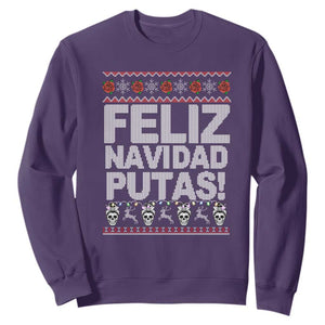 Mexican Christmas Sweatshirt Feliz Navidad Putas Funny Mexican Ugly Christmas Party TS02 Purple Print Your Wear