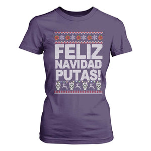 Mexican Christmas T Shirt For Women Feliz Navidad Putas Funny Mexican Ugly Christmas Party TS02 Purple Print Your Wear