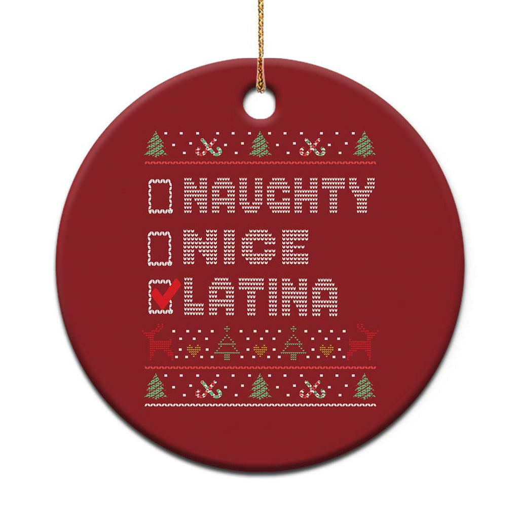 Latin American Xmas Christmas Ornament Naughty Nice Latina Funny Xmas List Hispanic Ugly Sweater TS02 Print Your Wear