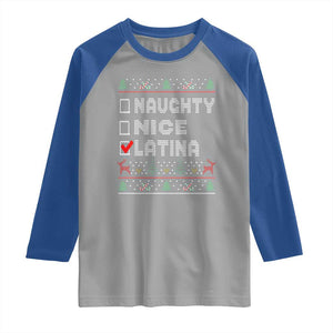 Latin American Christmas Raglan Shirt Naughty Nice Latina Funny Xmas List Hispanic Ugly Sweater TS02 Sport Gray Royal Print Your Wear