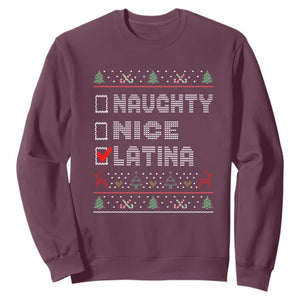 Latin American Christmas Sweatshirt Naughty Nice Latina Funny Xmas List Hispanic Ugly Sweater TS02 Maroon Print Your Wear