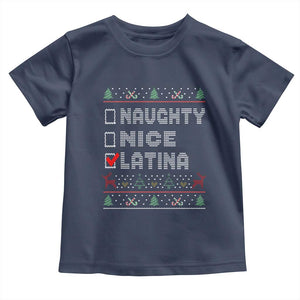 Latin American Christmas Toddler T Shirt Naughty Nice Latina Funny Xmas List Hispanic Ugly Sweater TS02 Navy Print Your Wear