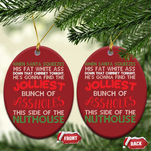 Funny Xmas Movie Christmas Ornament Jolliest Bunch of Assholes This Side of The Nuthouse Xmas Vacation TS02 Oval Red Print Your Wear