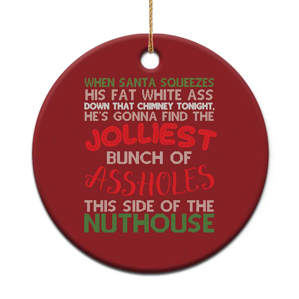 Funny Xmas Movie Christmas Ornament Jolliest Bunch of Assholes This Side of The Nuthouse Xmas Vacation TS02 Print Your Wear