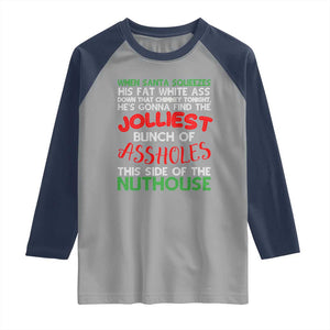 Funny Christmas Movie Raglan Shirt Jolliest Bunch of Assholes This Side of The Nuthouse Xmas Vacation TS02 Sport Gray Navy Print Your Wear