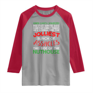 Funny Christmas Movie Raglan Shirt Jolliest Bunch of Assholes This Side of The Nuthouse Xmas Vacation TS02 Sport Gray Red Print Your Wear