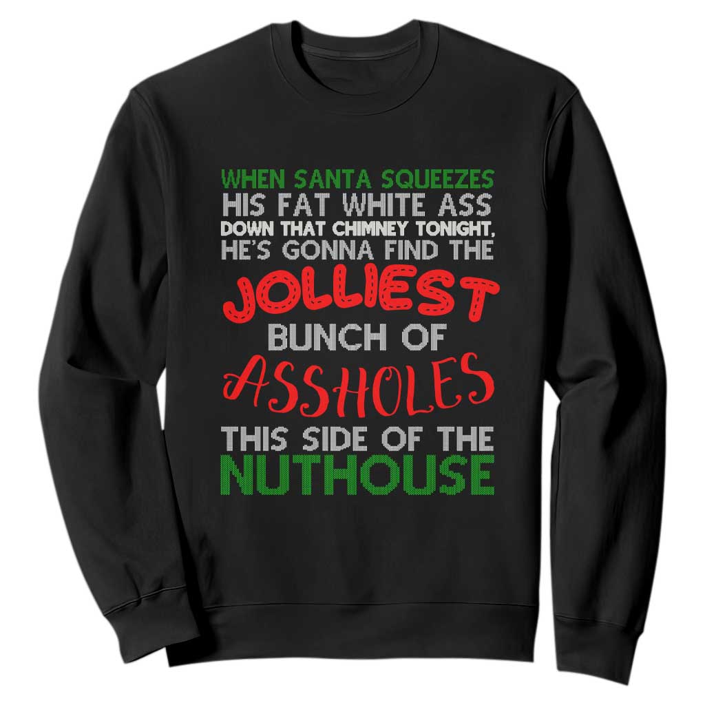 Funny Christmas Movie Sweatshirt Jolliest Bunch of Assholes This Side of The Nuthouse Xmas Vacation TS02 Black Print Your Wear