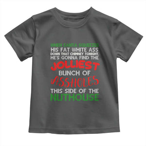 Funny Christmas Movie Toddler T Shirt Jolliest Bunch of Assholes This Side of The Nuthouse Xmas Vacation TS02 Dark Heather Print Your Wear