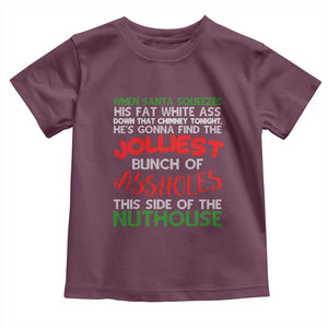 Funny Christmas Movie Toddler T Shirt Jolliest Bunch of Assholes This Side of The Nuthouse Xmas Vacation TS02 Maroon Print Your Wear