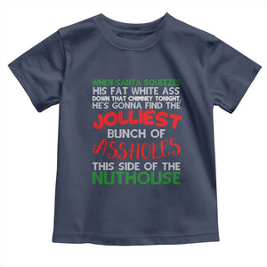 Funny Christmas Movie Toddler T Shirt Jolliest Bunch of Assholes This Side of The Nuthouse Xmas Vacation TS02 Navy Print Your Wear