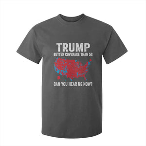 Trump Won 2024 T Shirt For Kid Better Coverage Than 5G Can You Hear Us Now American TS02 Dark Heather Print Your Wear