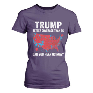 Trump Won 2024 T Shirt For Women Better Coverage Than 5G Can You Hear Us Now American TS02 Purple Print Your Wear