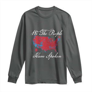 Trump Won 2024 Long Sleeve Shirt We the People Have Spoken American US Map TS02 Dark Heather Print Your Wear