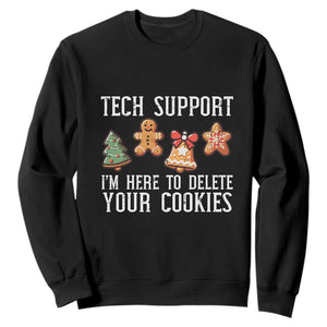 Funny Christmas Tech Support Sweatshirt Here To Delete Cookies Festive Xmas TS02 Black Print Your Wear