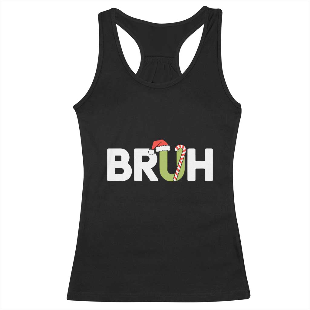 Funny Christmas Bruh Racerback Tank Top Candy Cane Santa Hat Festive Xmas Matching TS02 Black Print Your Wear