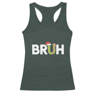 Funny Christmas Bruh Racerback Tank Top Candy Cane Santa Hat Festive Xmas Matching TS02 Dark Forest Green Print Your Wear