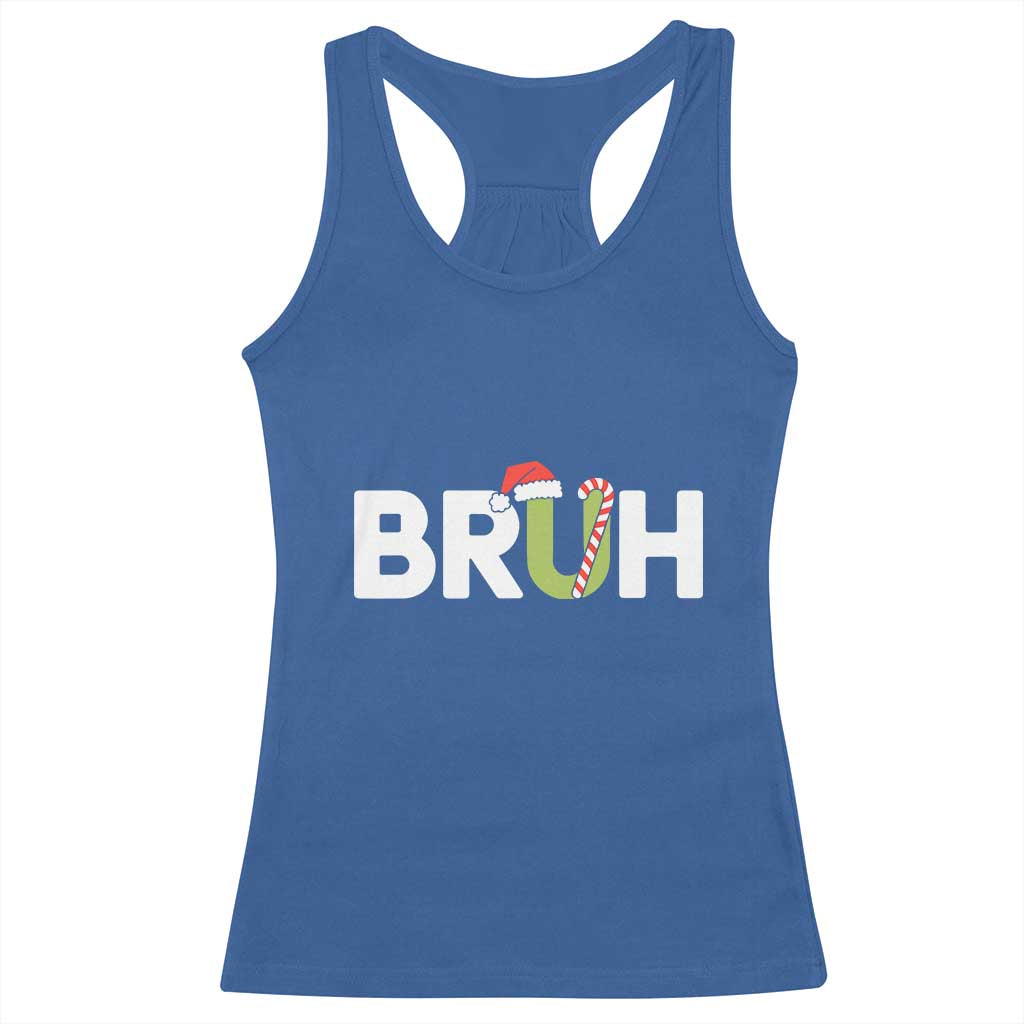 Funny Christmas Bruh Racerback Tank Top Candy Cane Santa Hat Festive Xmas Matching TS02 Royal Blue Print Your Wear