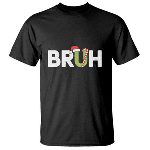 Funny Christmas Bruh T Shirt Candy Cane Santa Hat Festive Xmas Matching TS02 Black Print Your Wear