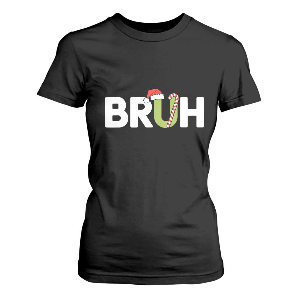 Funny Christmas Bruh T Shirt For Women Candy Cane Santa Hat Festive Xmas Matching TS02 Black Print Your Wear