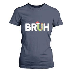 Funny Christmas Bruh T Shirt For Women Candy Cane Santa Hat Festive Xmas Matching TS02 Navy Print Your Wear