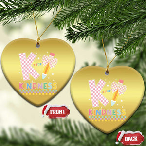 K Is For Kindness Christmas Ornament Cute Pencil Bow Teacher Be Kind TS02 Heart Gold Print Your Wear