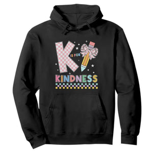 K Is For Kindness Hoodie Cute Pencil Bow Teacher Be Kind TS02 Black Print Your Wear