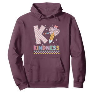 K Is For Kindness Hoodie Cute Pencil Bow Teacher Be Kind TS02 Maroon Print Your Wear