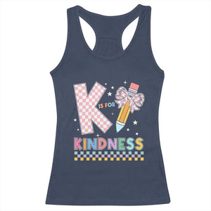 K Is For Kindness Racerback Tank Top Cute Pencil Bow Teacher Be Kind TS02 Navy Print Your Wear