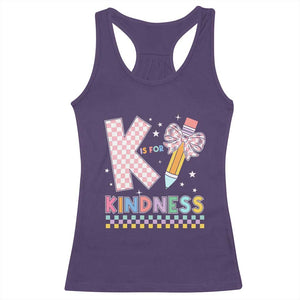 K Is For Kindness Racerback Tank Top Cute Pencil Bow Teacher Be Kind TS02 Purple Print Your Wear