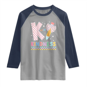 K Is For Kindness Raglan Shirt Cute Pencil Bow Teacher Be Kind TS02 Sport Gray Navy Print Your Wear