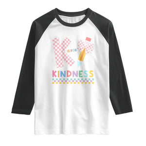 K Is For Kindness Raglan Shirt Cute Pencil Bow Teacher Be Kind TS02 White Black Print Your Wear