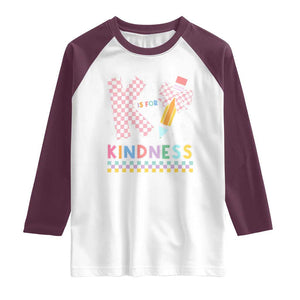 K Is For Kindness Raglan Shirt Cute Pencil Bow Teacher Be Kind TS02 White Maroon Print Your Wear