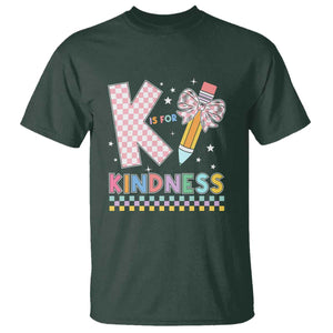 K Is For Kindness T Shirt Cute Pencil Bow Teacher Be Kind TS02 Dark Forest Green Print Your Wear