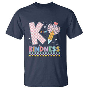 K Is For Kindness T Shirt Cute Pencil Bow Teacher Be Kind TS02 Navy Print Your Wear