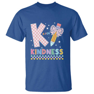 K Is For Kindness T Shirt Cute Pencil Bow Teacher Be Kind TS02 Royal Blue Print Your Wear