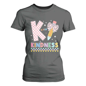 K Is For Kindness T Shirt For Women Cute Pencil Bow Teacher Be Kind TS02 Dark Heather Print Your Wear