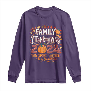 Family Thanksgiving 2024 Long Sleeve Shirt Time Spent Together Is A Blessing Thankful Matching Group Crew TS02 Purple Print Your Wear