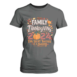 Family Thanksgiving 2024 T Shirt For Women Time Spent Together Is A Blessing Thankful Matching Group Crew TS02 Dark Heather Print Your Wear