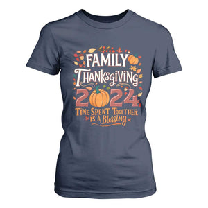 Family Thanksgiving 2024 T Shirt For Women Time Spent Together Is A Blessing Thankful Matching Group Crew TS02 Navy Print Your Wear