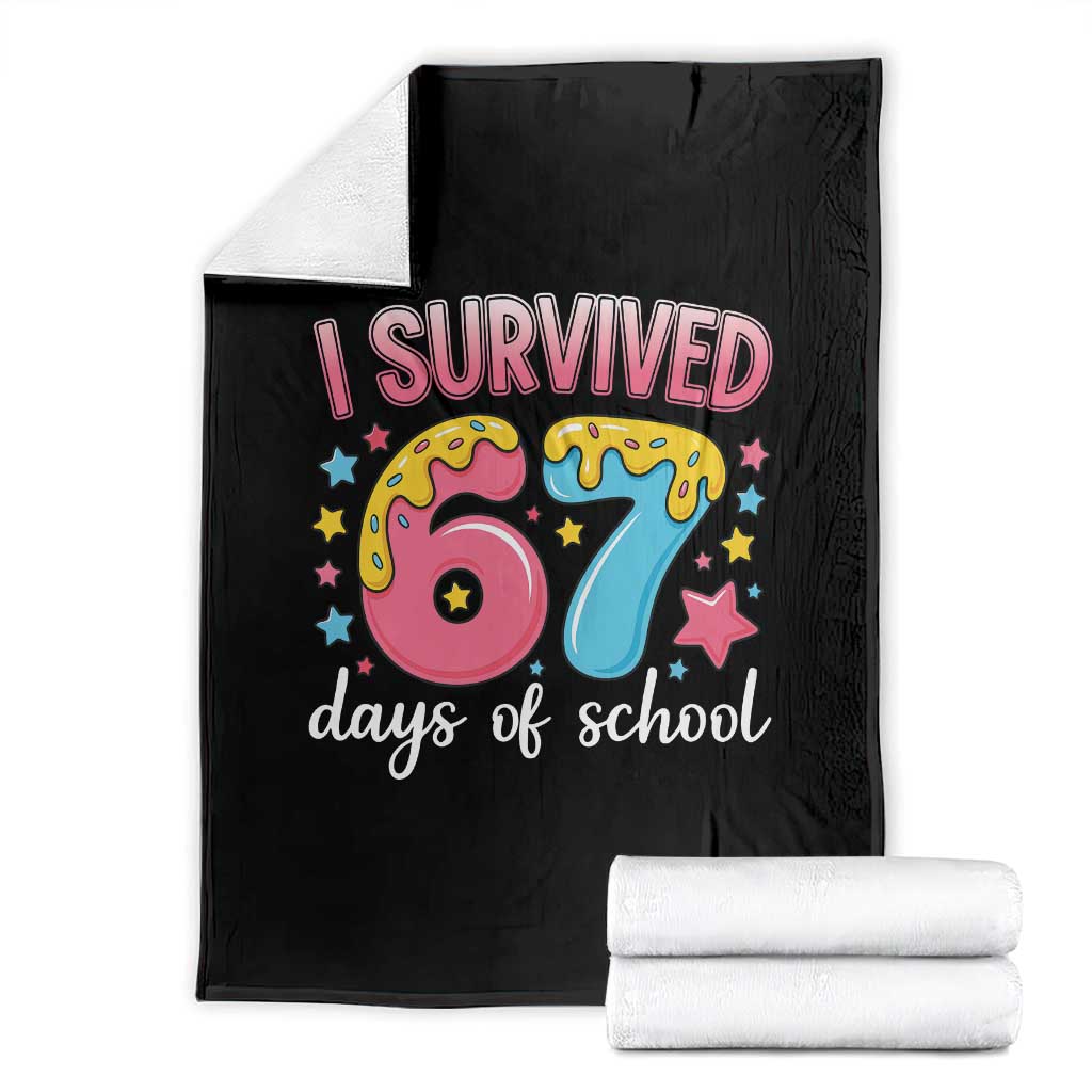 I Survived 67 Days of School Throw Blanket Cute 6 7 Six Seven Chaos Survivor for Students Teachers TS02 Black Print Your Wear