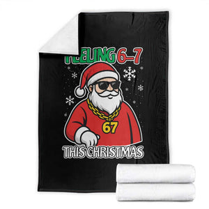 Feeling 67 This Christmas Throw Blanket Funny Cool Santa Six Seven Meme Holiday TS02 Black Print Your Wear