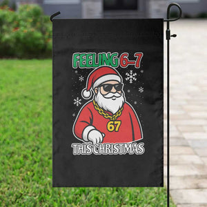 Feeling 67 This Christmas Garden Flag Funny Cool Santa Six Seven Meme Holiday TS02 Print Your Wear