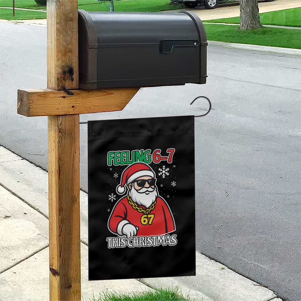 Feeling 67 This Christmas Garden Flag Funny Cool Santa Six Seven Meme Holiday TS02 Print Your Wear